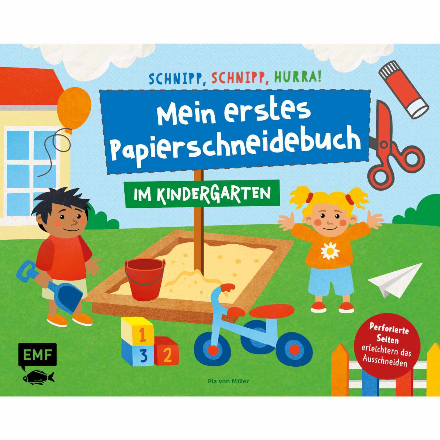 Schnipp, schnipp, hurra! Mein erstes Papierschneidebuch - Im Kindergarten