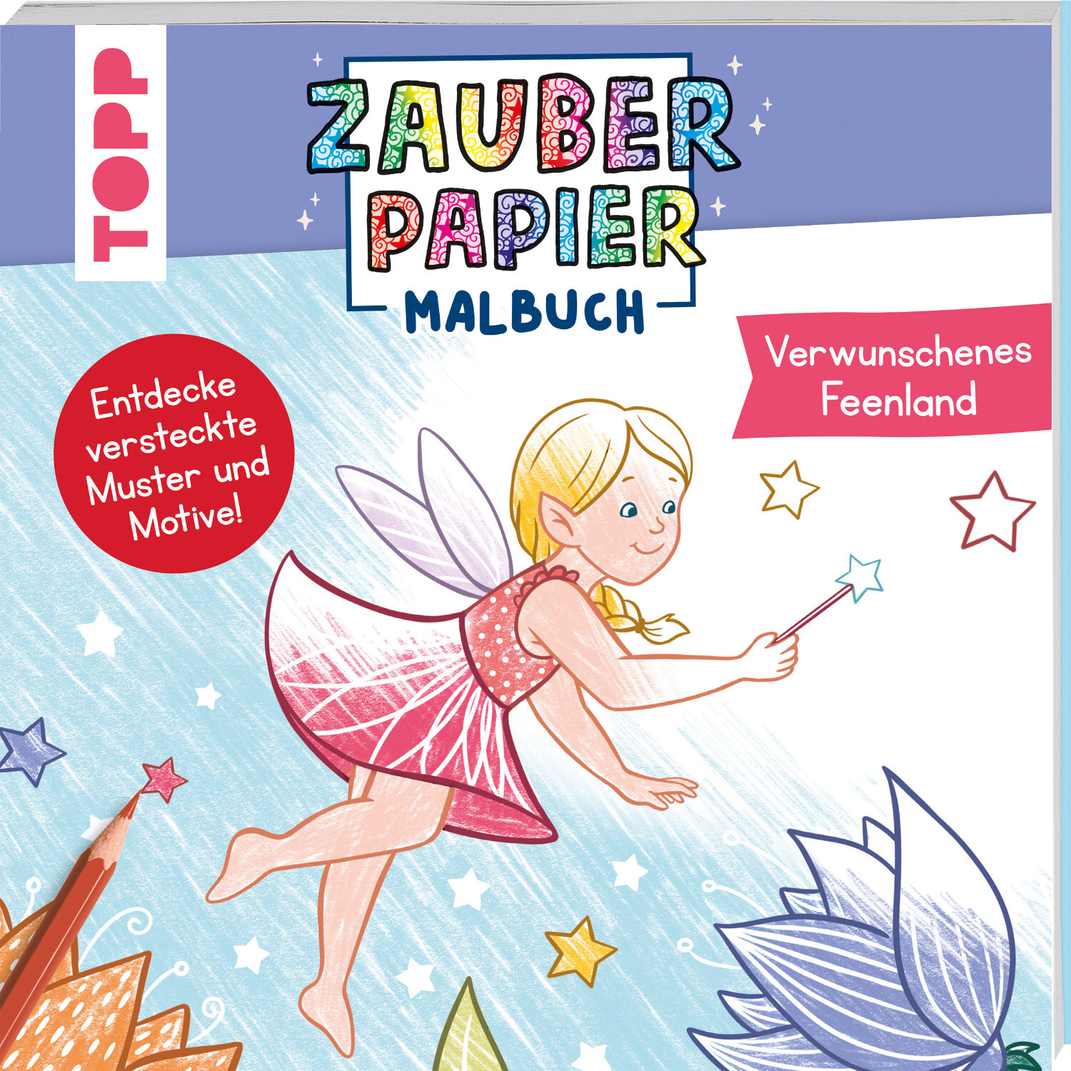 Zauberpapier Malbuch - Verwunschenes Feenland