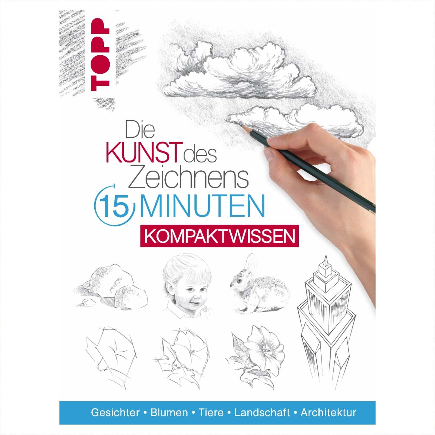 Die Kunst des Zeichnens - 15 Minuten Kompaktwissen