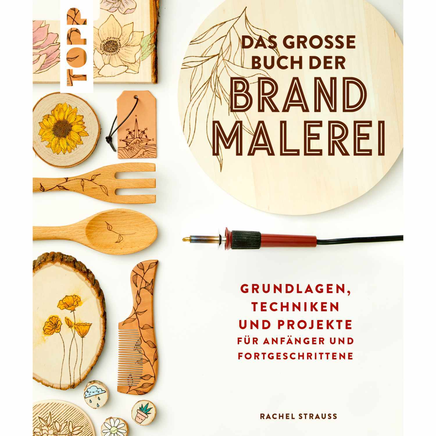 Das große Buch der Brandmalerei